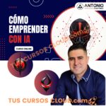 Curso-Emprende-con-Inteligencia-Artificial-de-Antonio-Martinez