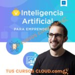 Curso-en-linea-de-Inteligencia-Artificial-para-emprendedores-de-Juan-Lombana-Mercatitlan